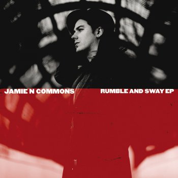 Jamie N Commons Rumble and Sway