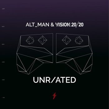 Alt_Man feat. Vision 20/20 UNR/ATED