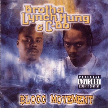 Brotha Lynch Hung There It Is