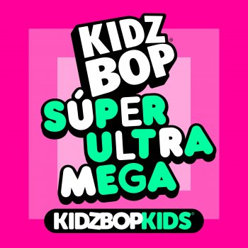 KIDZ BOP Kids un x100to