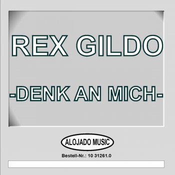 Rex Gildo Das Ende der Liebe (Tell Laura That I Love Her)