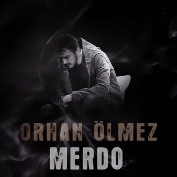 Orhan Ölmez Merdo