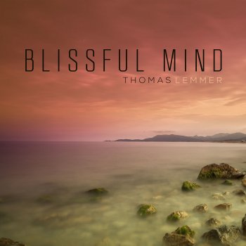 Thomas Lemmer Blissful Mind - Houie D. Remix