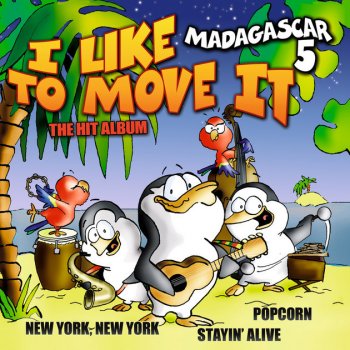 Madagascar 5 I Like To Move It