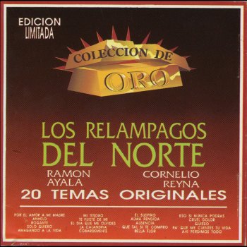 Los Relampagos Del Norte Anhelo