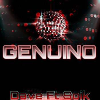 Dave feat. Soik Genuino
