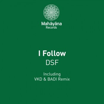 DSF I Follow (VKD & BaDi Remix)