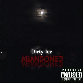 Dirty Ice Prologue (By Polk Frost)