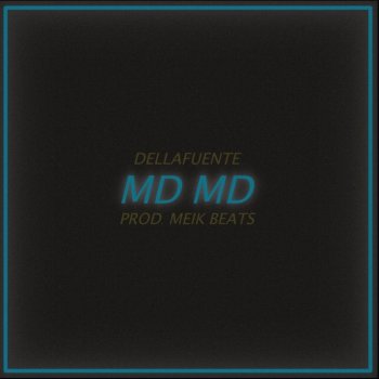 DELLAFUENTE feat. Maka Md Md