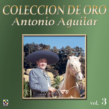 Antonio Aguilar Fusilamiento Del General Felipe Ángeles