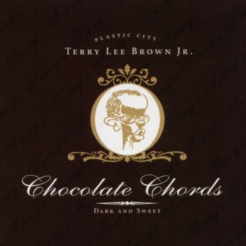 Terry Lee Brown, Jr. If You Open Up