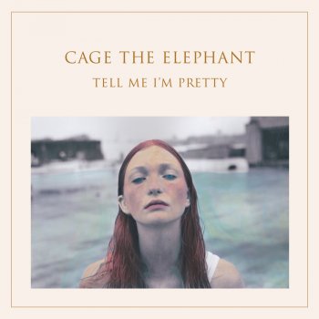 Cage the Elephant That's Right