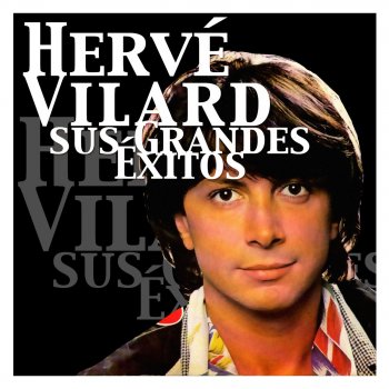 Hervé Vilard Así Te Quiero