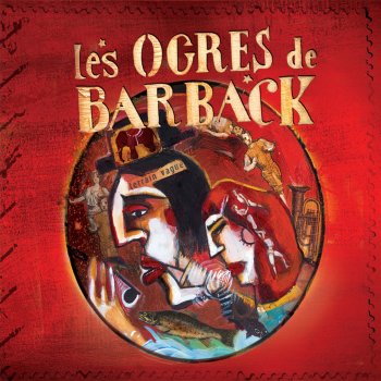 Les Ogres De Barback Flamme & Co
