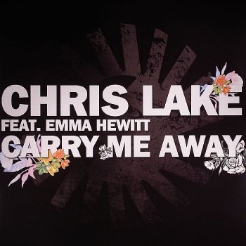 Chris Lake Carry Me Away (original club mix)