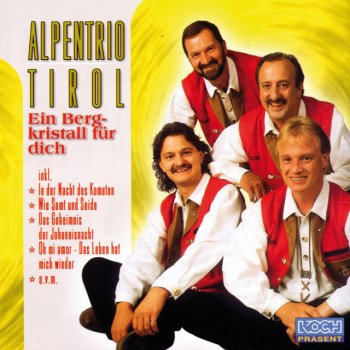Alpentrio Tirol Warten tut so weh