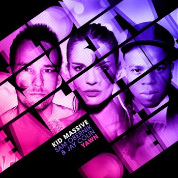 Исполнитель Kid Massive, Sam Obernik & Jay Colin, альбом Yawn