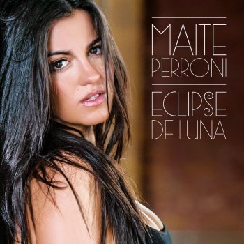 Maite Perroni Loca de amor