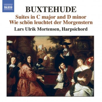 Lars Ulrik Mortensen Suite in D Minor, BuxWV 233: III. Sarabande d'Amour - Sarabande