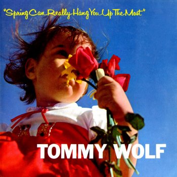 Tommy Wolf My Gal Likes Me Like I Am