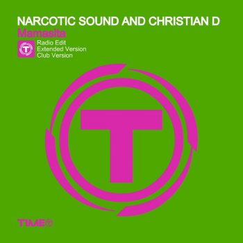 Narcotic Sound feat. Christian D. Mamasita (Extended Version)