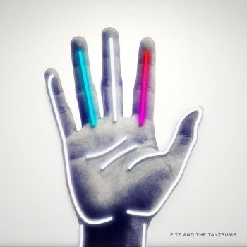 Fitz & The Tantrums Do What You Want