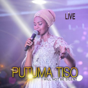 Putuma Tiso I Will Not Be Silent (Live)