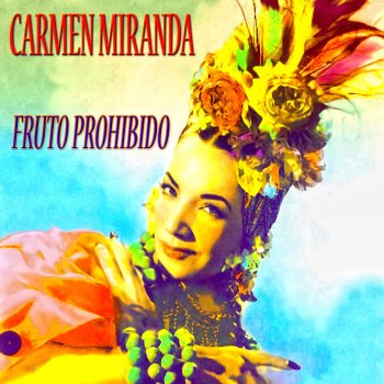 Carmen Miranda O Negro No Samba (Black Boy In the Samba)