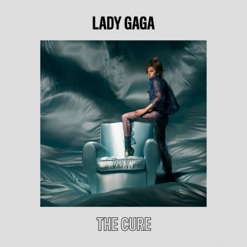 Lady Gaga The Cure