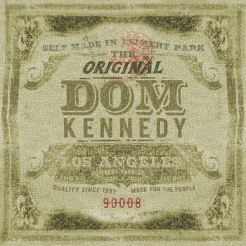 Dom Kennedy Can't Let Go