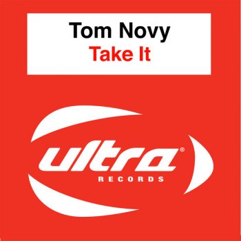 Tom Novy Take It (Minimal dub mix)