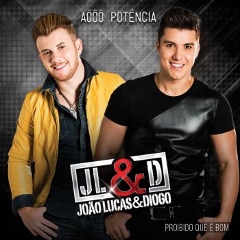 João Lucas & Diogo Anjo Bom