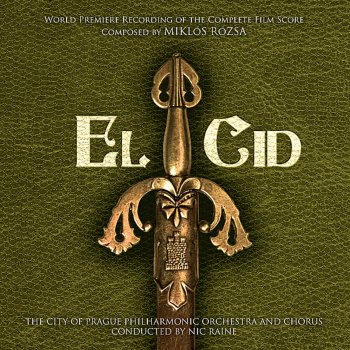 The City of Prague Philharmonic Orchestra feat. Nic Raine Entra'cte: el Cid March