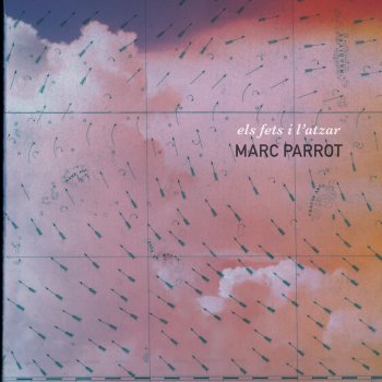 Исполнитель Marc Parrot, альбом Els Fets i l'Atzar