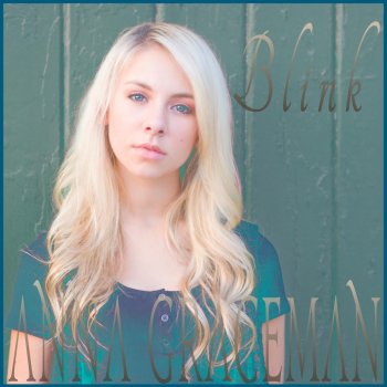 Anna Graceman Blink