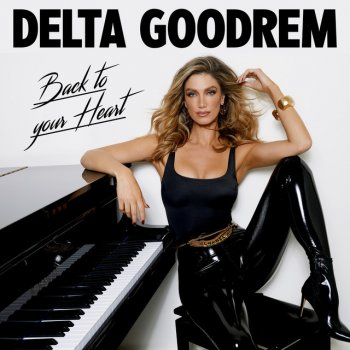 Delta Goodrem Back To Your Heart
