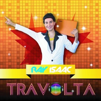 Ray Isaac Travolta (Ricardo Autobahn Remix)