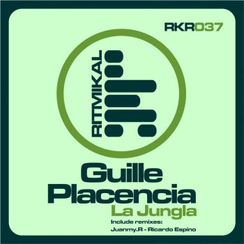 Guille Placencia La Jungla (Juanmy.R Remix)