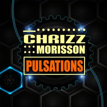 Chrizz Morisson Pulsations - Club Edit