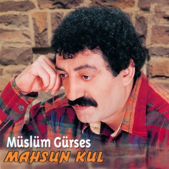 Müslüm Gürses Mahsun Kul