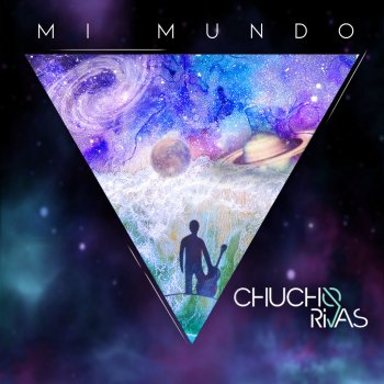 Chucho Rivas Mi Mundo