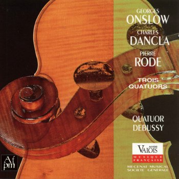 Исполнитель Quatuor Debussy, альбом Onslow, Dancla, Rode: Trois quatuors