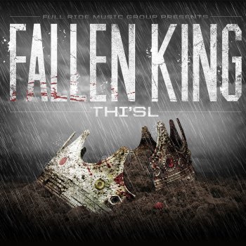 Thi'sl feat. Laquan Green Be King (feat. Laquan Green)