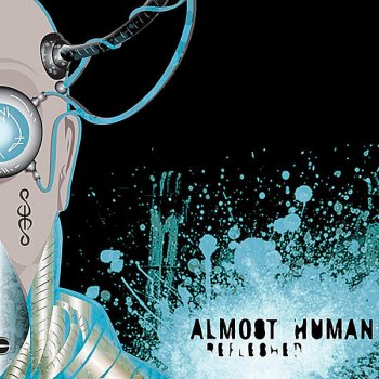 Almost Human Eulogy