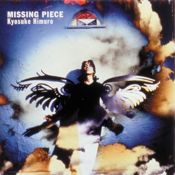 Kyosuke Himuro MISSING PIECE