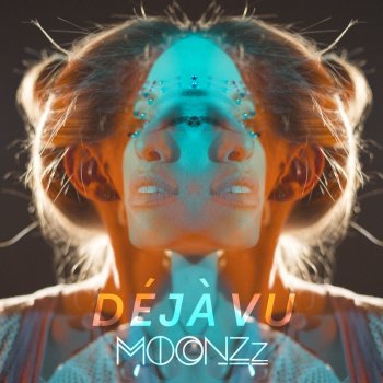 MOONZz Deja Vu