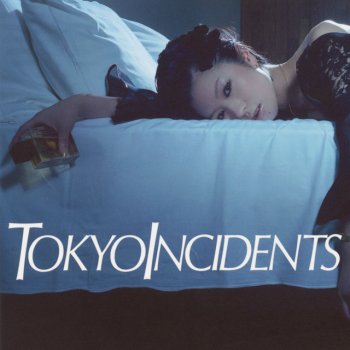 Tokyo Incidents 恋は幻