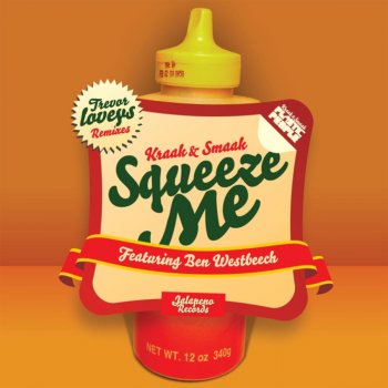 Kraak & Smaak Squeeze Me (Trevor Loveys Skeezer Pleezer Jam)