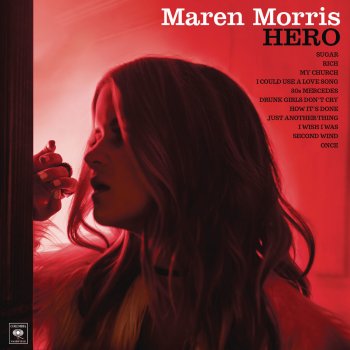 Maren Morris I Could Use a Love Song