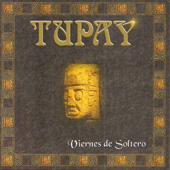 Tupay Viernes de Soltero